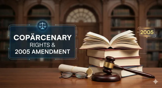 Understanding Coparcenary under Hindu Law : Rights & 2005 Amendment